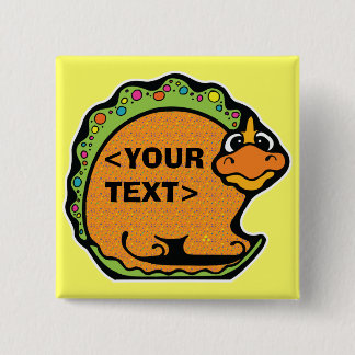 Bóton Quadrado 5.08cm Personalize um Dinossauro, <YOUR TEXT>
