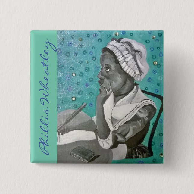 Bóton Quadrado 5.08cm Phillis Wheatley (Frente)