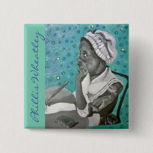 Bóton Quadrado 5.08cm Phillis Wheatley