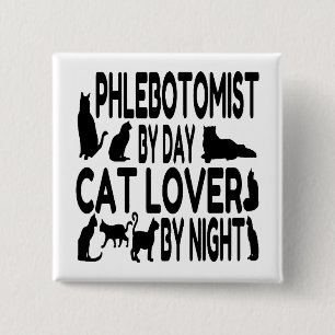 Bóton Quadrado 5.08cm Phlebotomist do Cat Lover