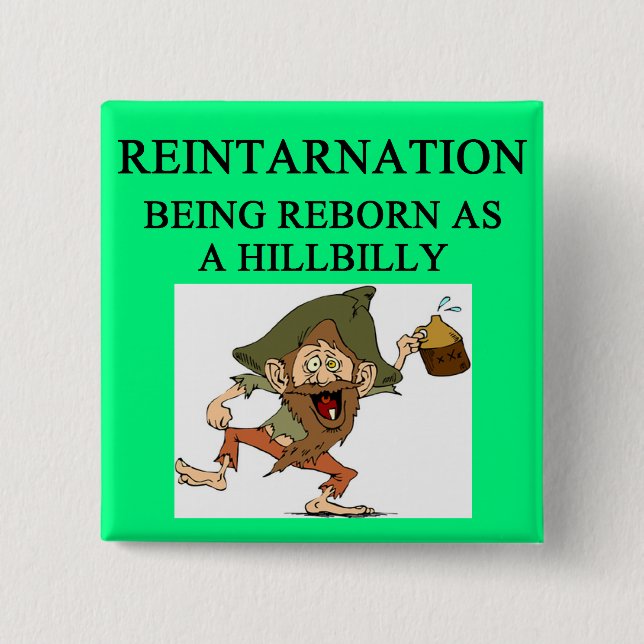 Bóton Quadrado 5.08cm piada nova do hillbilly da idade (Frente)