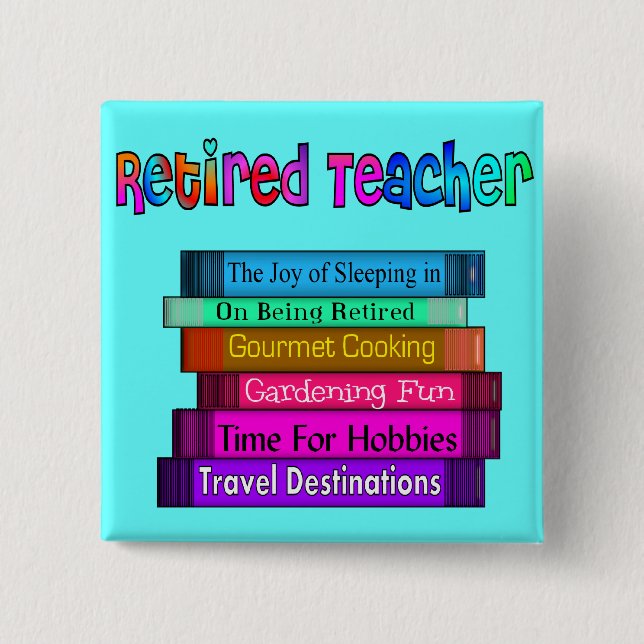 Bóton Quadrado 5.08cm Pilha aposentada dos presentes do professor de (Frente)