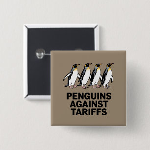 Bóton Quadrado 5.08cm Pinguins Antigos Protestam Contra Tarifas Engraçad