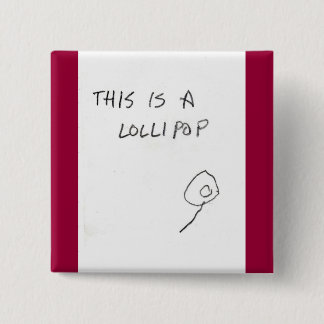 Bóton Quadrado 5.08cm pirulito