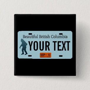 Bóton Quadrado 5.08cm Placa de Licença Sasquatch da Colúmbia Britânic