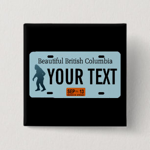 Bóton Quadrado 5.08cm Placa de Licença Sasquatch da Colúmbia Britânica