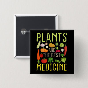 Bóton Quadrado 5.08cm Plantas São O Melhor Medicamento Legal Da Vegetari