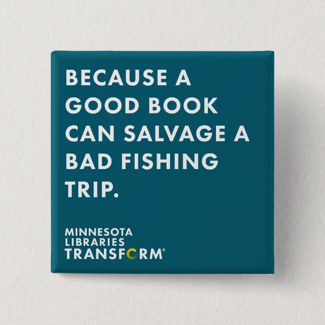 Bóton Quadrado 5.08cm Porque pescando o botão (Frente)