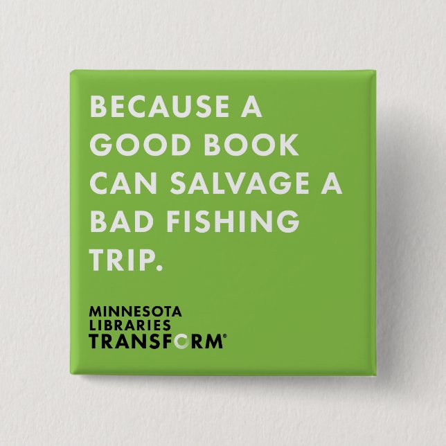 Bóton Quadrado 5.08cm Porque pescando o botão verde (Frente)