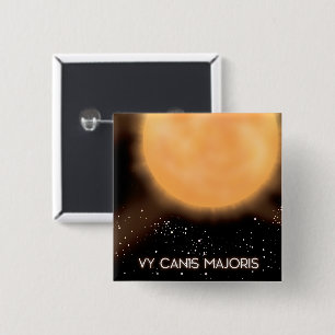 Bóton Quadrado 5.08cm Pôster de arte espacial do Sol VY Canis Majoris.