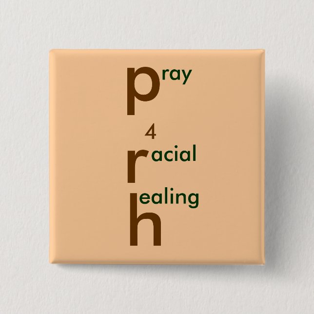 Bóton Quadrado 5.08cm pray a cura 4 racial (Frente)