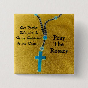BÓTON QUADRADO 5.08CM PRAY THE ROSARY