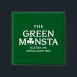 Bóton Quadrado 5.08cm Presente Verde Monsta Boston Verde Monstah Basebal<br><div class="desc">Presente Verde Monsta Boston Verde Monstah Baseball</div>