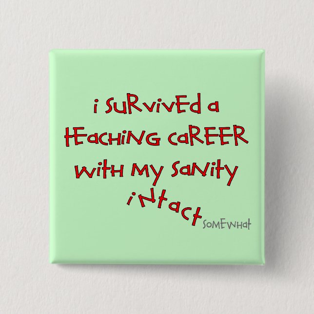 Bóton Quadrado 5.08cm Presentes aposentados do professor, provérbios (Frente)