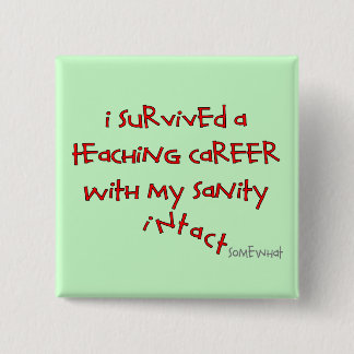 Bóton Quadrado 5.08cm Presentes aposentados do professor, provérbios