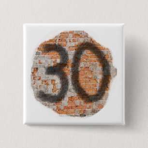 Bóton Quadrado 5.08cm Presentes de aniversário de 30 anos dos grafites