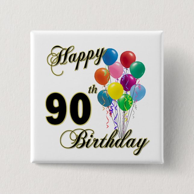 Bóton Quadrado 5.08cm Presentes de aniversário do 90 e roupa felizes do (Frente)