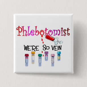 Bóton Quadrado 5.08cm Presentes de Phlebotomist