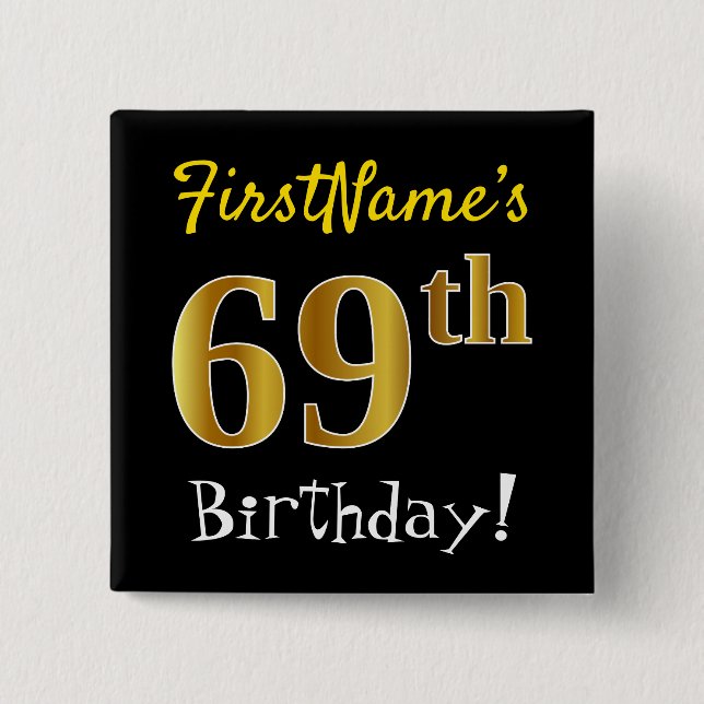 Bóton Quadrado 5.08cm Preto, Faux Dourado 69º aniversário, com nome pers (Frente)