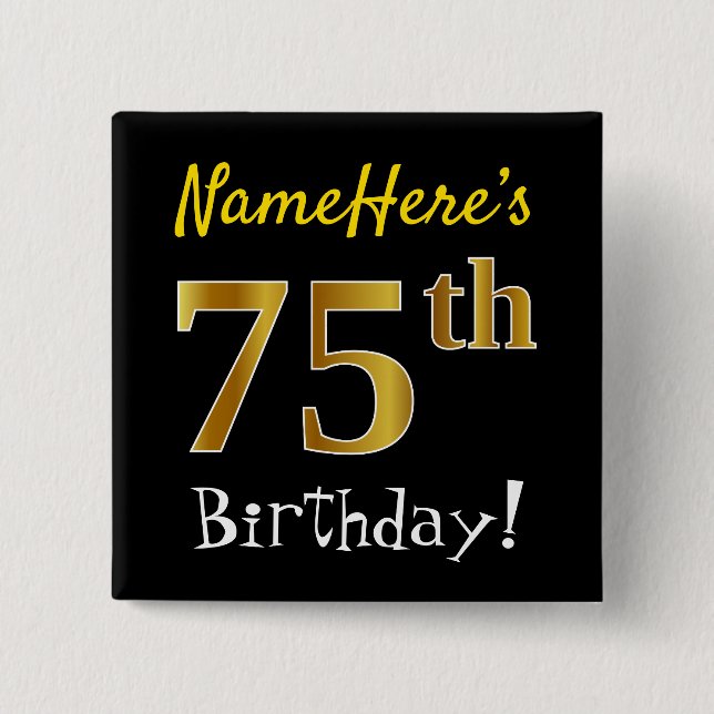 Bóton Quadrado 5.08cm Preto, Faux Dourado 75º aniversário, com nome pers (Frente)