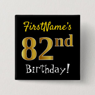 Bóton Quadrado 5.08cm Preto, Faux Dourado 82º Aniversário, Com Nome Pe