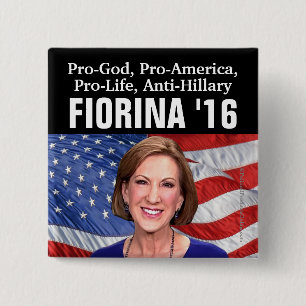 Bóton Quadrado 5.08cm Pro-Deus, Pro-Vida, Anti-Hillary Carly Fiorina