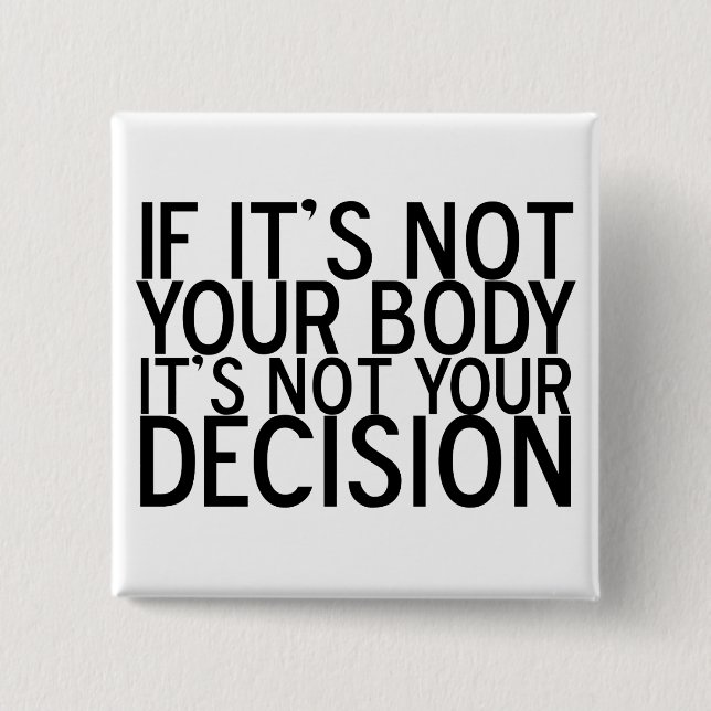 Bóton Quadrado 5.08cm ProChoice (Frente)