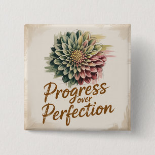 Bóton Quadrado 5.08cm Progresso Acima da Perfeição