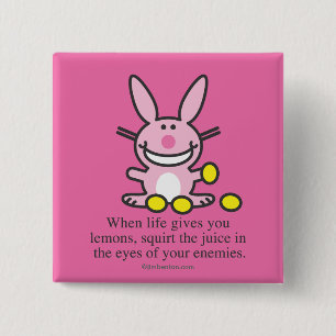 Bóton Quadrado 5.08cm Quando a vida lhe der limões