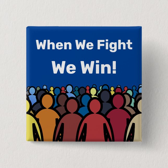Bóton Quadrado 5.08cm Quando Lutamos, Ganhamos Harris Walz (Frente)