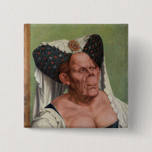 Bóton Quadrado 5.08cm Quentin Matsys - Uma Mulher Velha Clássica Grotesc