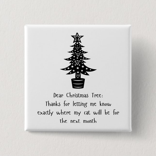 Bóton Quadrado 5.08cm Querida Árvore, Meu Gato Diz Obrigados! 😺 🎄 (Frente)