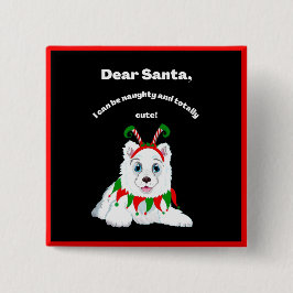 Bóton Quadrado 5.08cm Querido Papai Noel, Cachorro Samoyed travesso poré