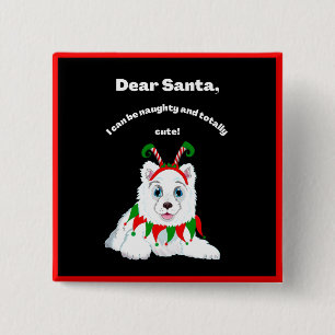 Bóton Quadrado 5.08cm Querido Papai Noel, Cachorro Samoyed travesso poré