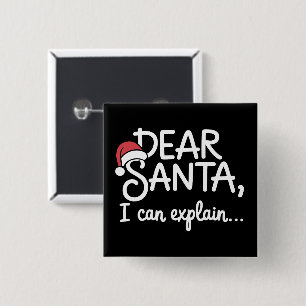 Bóton Quadrado 5.08cm Querido Papai Noel Posso Explicar Festa de Natal E