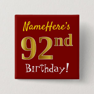 Bóton Quadrado 5.08cm Red, Faux Gold 92nd Birthday, With Custom Name