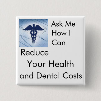Bóton Quadrado 5.08cm Reduza seus saúde e custos dentais - médicos