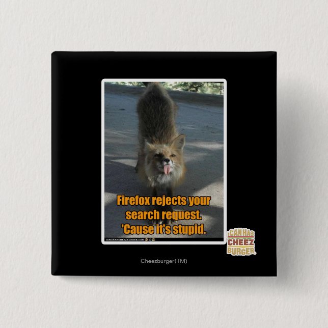 Bóton Quadrado 5.08cm Rejeições de Firefox (Frente)
