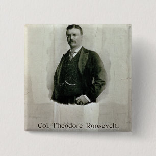 Bóton Quadrado 5.08cm Retrato do coronel Theodore Roosevelt (litho)