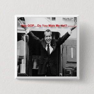 Bóton Quadrado 5.08cm Richard Nixon "Já Sentem Minha Falta?" Camisetas e