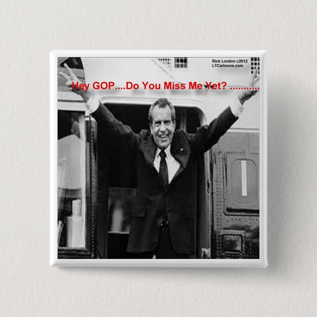 Bóton Quadrado 5.08cm Richard Nixon "Miss Me Ainda?" Ofertas e Camisetas (Frente)
