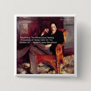 Bóton Quadrado 5.08cm Robert Louis Stevenson & Quote CBD é óleo de Ouro