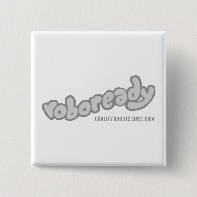 Bóton Quadrado 5.08cm Roboready (Frente)