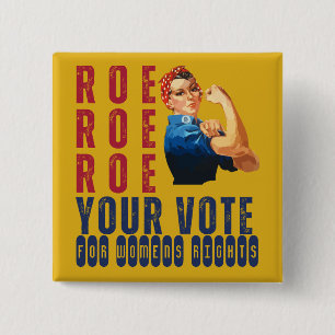 Bóton Quadrado 5.08cm Roe Personalizado Roe Faça Sua Votação Política