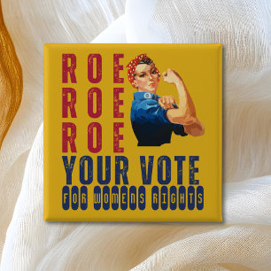Bóton Quadrado 5.08cm Roe Personalizado Roe Faça Sua Votação Política
