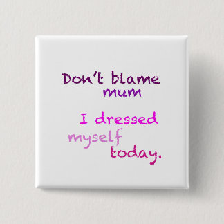 Bóton Quadrado 5.08cm Rosa eu vesti-me botão