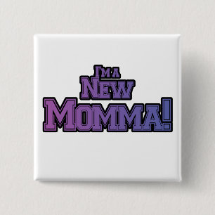Bóton Quadrado 5.08cm Roxo, sou uma nova mãe Camiseta e presentes
