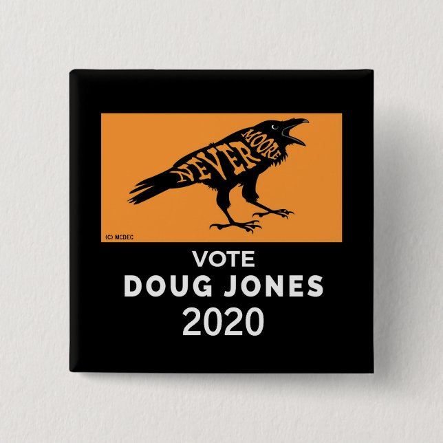 Bóton Quadrado 5.08cm Roy Moore NeverMoore Doug Jones 2020 (Frente)