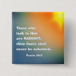 Bóton Quadrado 5.08cm Salmo 34:5 Os que olham para ele são Bíblias RADIA