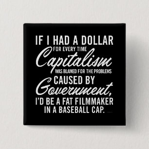 Bóton Quadrado 5.08cm Se eu tive um botão do dólar